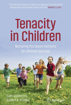 Book - Tenacity in Children: Nurturing the Seven Instincts for Lifetime Success, 2021. Springer